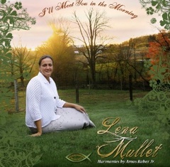 meet you in the morning Lena Mullet